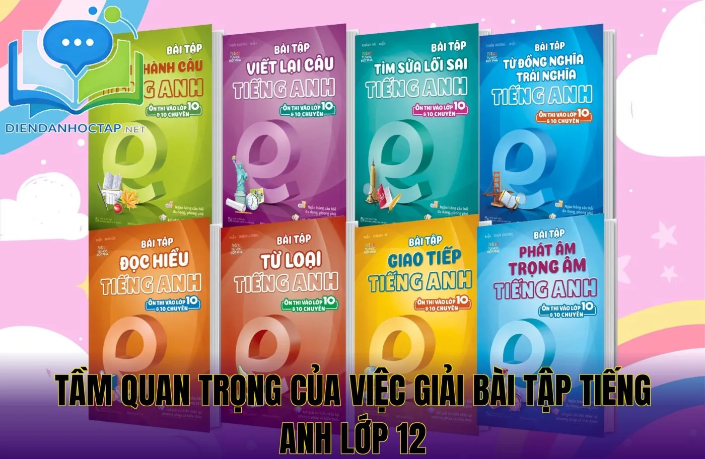 Tầm quan trọng của việc giải bài tập tiếng Anh lớp 12