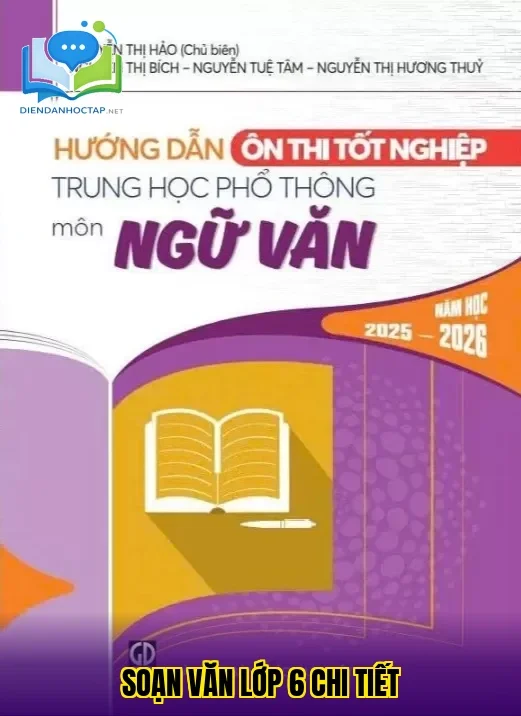 Soạn Văn Lớp 6 Chi Tiết