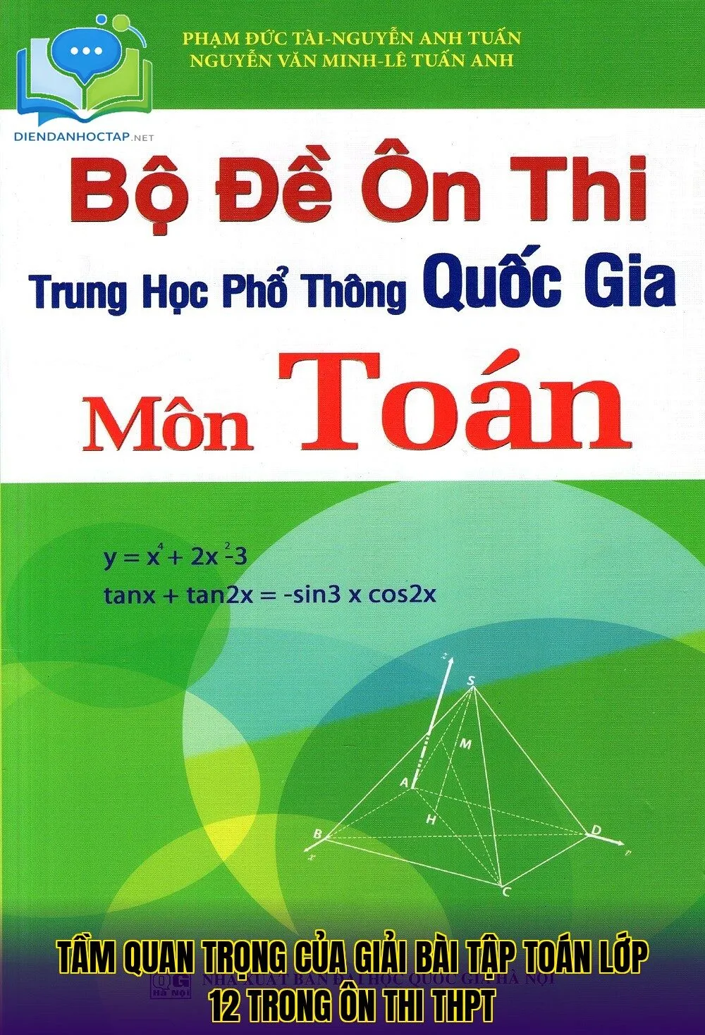 Tầm quan trọng của giải bài tập Toán lớp 12 trong ôn thi THPT