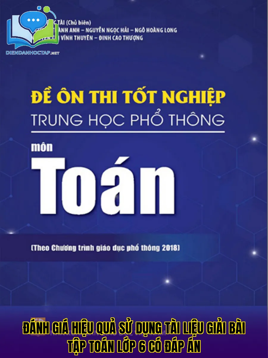 Đánh giá hiệu quả sử dụng tài liệu giải bài tập Toán lớp 6 có đáp án
