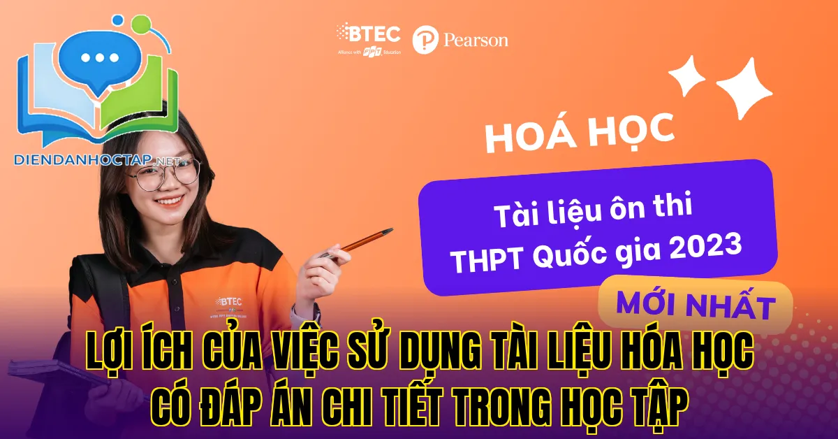 Lợi ích của việc sử dụng tài liệu hóa học có đáp án chi tiết trong học tập