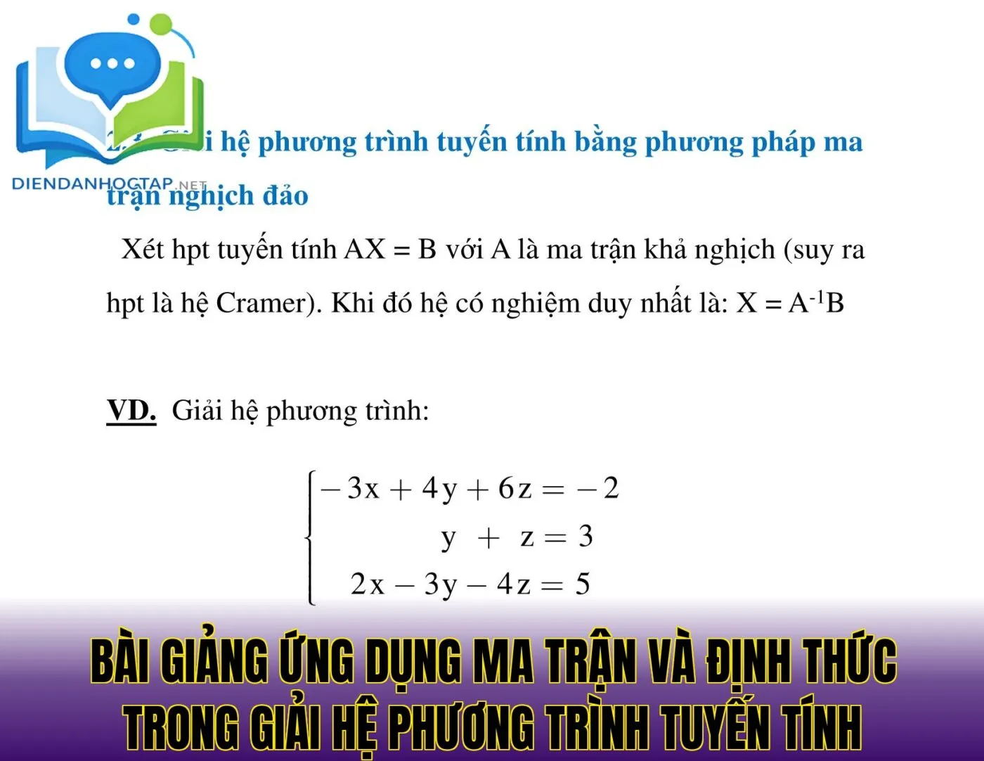 Bài giảng ứng dụng ma trận và định thức trong giải hệ phương trình tuyến tính