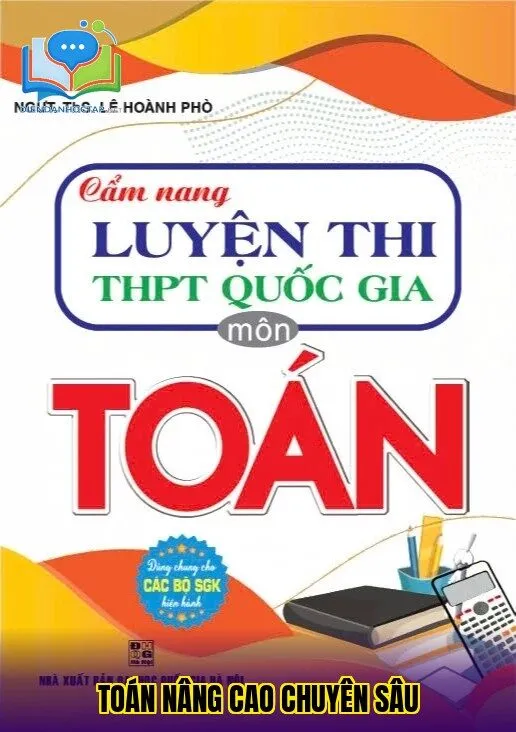 Toán Nâng Cao Chuyên Sâu