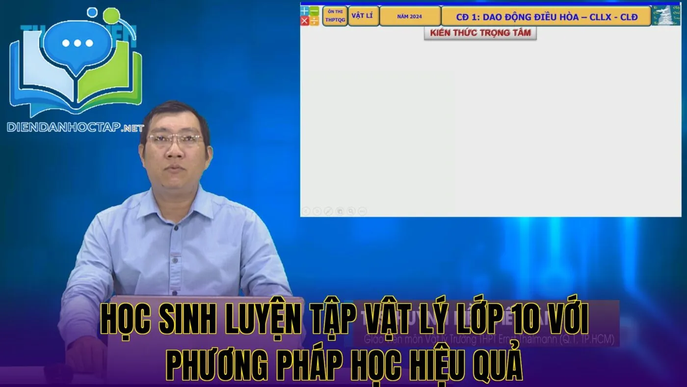 Học sinh luyện tập vật lý lớp 10 với phương pháp học hiệu quả