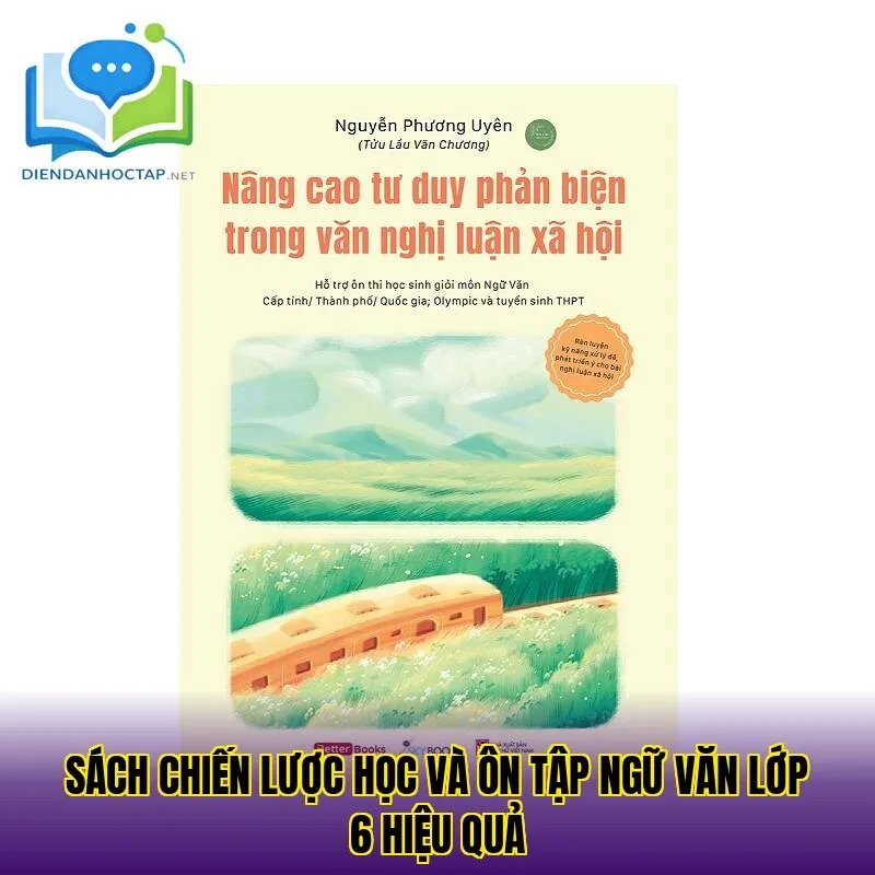Sách chiến lược học và ôn tập ngữ văn lớp 6 hiệu quả