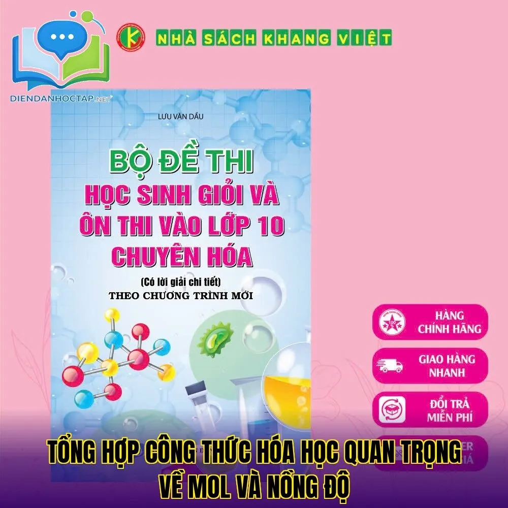 Tổng hợp công thức hóa học quan trọng về mol và nồng độ